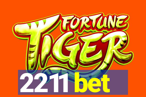 2211 bet